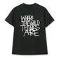 Where the Wild Thing Are T-Shirt