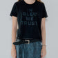 In Bleu We Trust T-Shirt