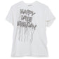 Happy Late Birthday Distrssed Tee