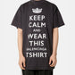 Keep Calm Oversized T-shirt