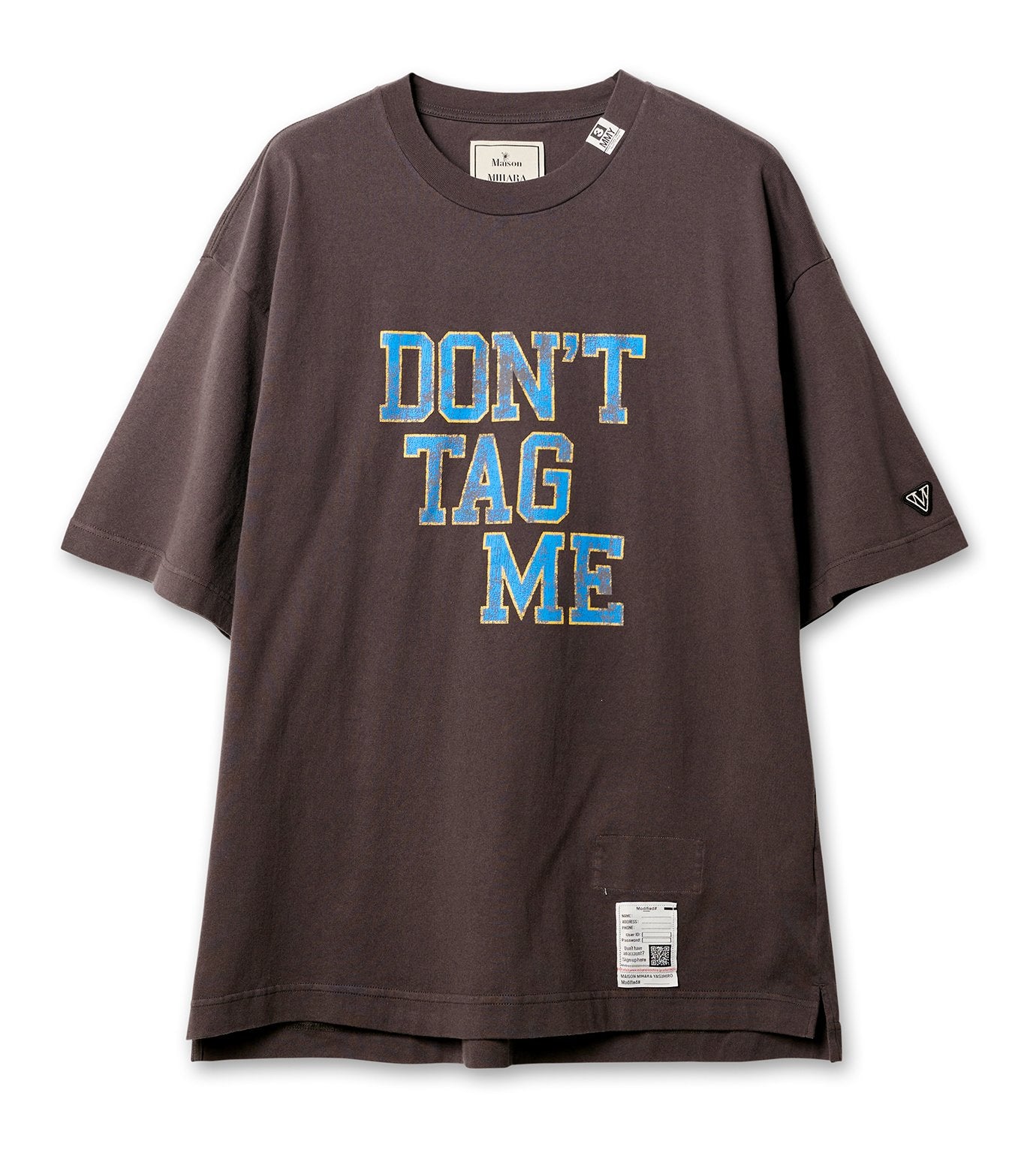 DON'T TAG ME PRINTED TEE